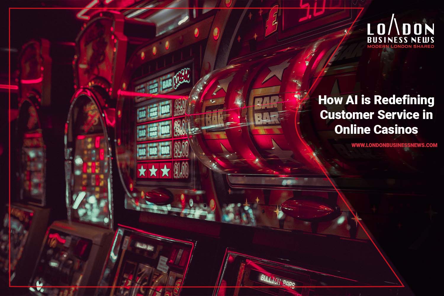 How AI is Redefining Customer Service in Online Casinos