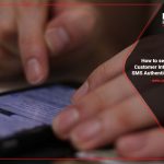 how-to-secure-online-customer-interactions-with-sms-authentication-services