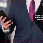best-ways-to-optimise-iphone-for-frequent-business-use